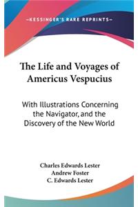 Life and Voyages of Americus Vespucius