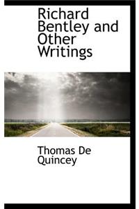 Richard Bentley and Other Writings