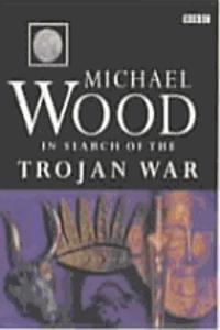 In Search Of The Trojan War