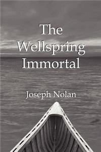 The Wellspring Immortal