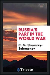 Russia's Part in the World War