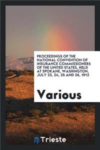Proceedings of the Annual Session of the National Convention of Insurance ...
