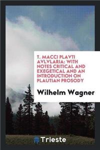 T. Macci Plavti Avlvlaria