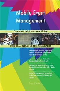 Mobile Event Management Complete Self-Assessment Guide