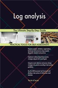 Log Analysis the Ultimate Step-By-Step Guide