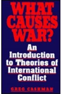 What Causes War?