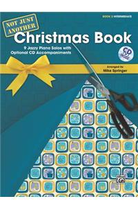 Not Just Another Christmas Book, Book 2, Intermediate