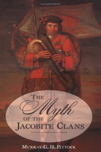 The Myth of the Jacobite Clans