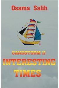 Sandstorm II - Interesting Times