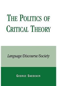 Politics of Critical Theory