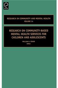 Research on Community-Based Mental Health Services for Children and Adolescents