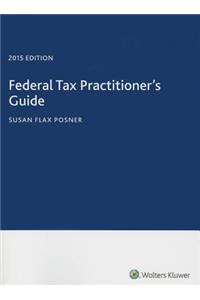 Federal Tax Practitioner's Guide (2015)