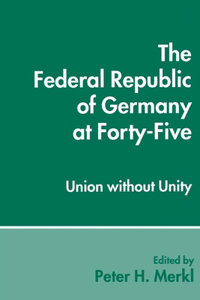 Federal Republic of Germany at Forty-Five