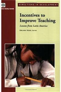 Incentives to Improve Teaching