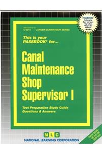 Canal Maintenance Shop Supervisor I