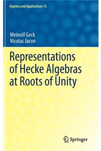 Representations of Hecke Algebras at Roots of Unity