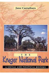 Kruger National Park: A Social and Political History