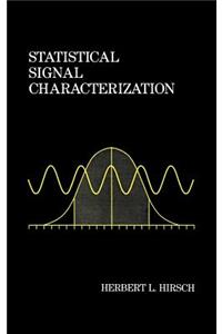 Statistical Signal Characterization