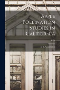 Apple Pollination Studies in California; B426