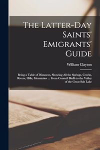 The Latter-Day Saints' Emigrants' Guide