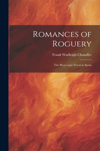 Romances of Roguery