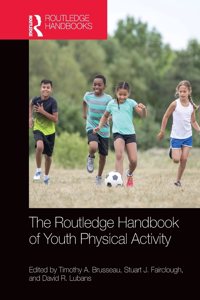 Routledge Handbook of Youth Physical Activity