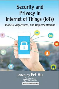 Security and Privacy in Internet of Things (IoTs)