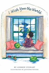 I Wish You The World