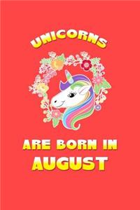 Unicorns Are Born In August