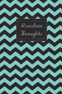 Random Thoughts