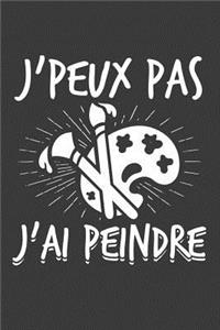 J'peux pas J'ai Peindre