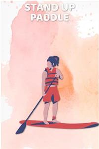 Stand Up Paddle