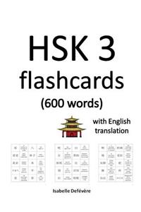 HSK 3 flashcards (600 words) with English translation