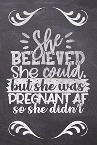 She Believed She Could, But She Was Pregnant AF So She Didn't