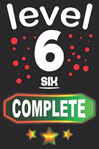 Level 6 Complete