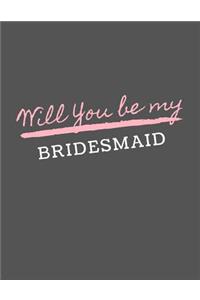 Will You Be My Bridesmaid