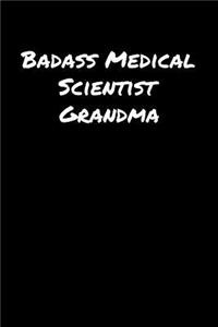 Badass Medical Scientist Grandma