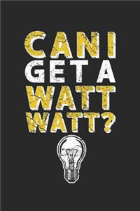 Can I get A Watt Watt?