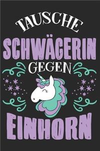 Tausche Schwägerin Gegen Einhorn