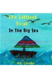 The Littlest Boat In The Big Sea