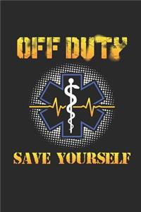 Off Duty Save Yourself