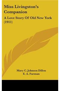 Miss Livingston's Companion