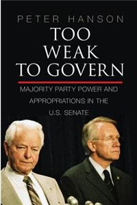 Too Weak to Govern