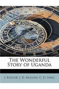 The Wonderful Story of Uganda