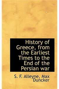 History of Greece, from the Earliest Times to the End of the Persian War