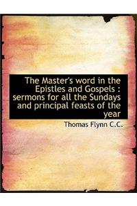 The Master's Word in the Epistles and Gospels