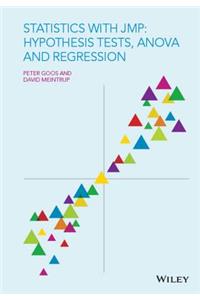 Statistics with Jmp: Hypothesis Tests, Anova and Regression