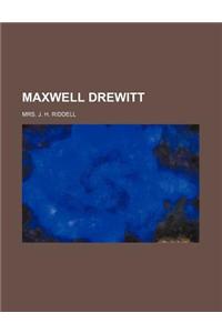 Maxwell Drewitt