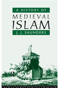 A History of Medieval Islam