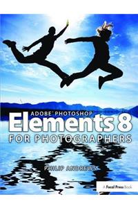 Adobe Photoshop Elements 8 for Photographers